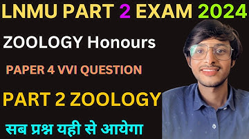 Lnmu Bsc Part 2 Zoology Honours Paper 4 VVI Guess Question 2024 |Lnmu Part 2 Zoology Honours