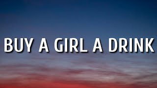 Travis Denning - Buy A Girl A Drink (Lyrics)