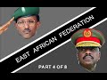 A GEOPOLITICAL VACUUM: THE EAST AFRICAN FEDERATION - SOUTH SUDAN (4/8)