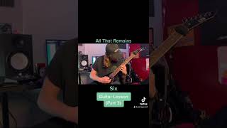 All That Remains - Six (Lesson Part 3/4) #shorts #metalcore #allthatremains #guitarlesson #guitarist