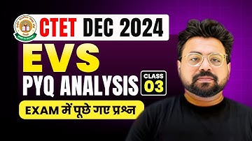 CTET 14th Dec 2024 EVS Class by Bhawani Sir | Class-03
