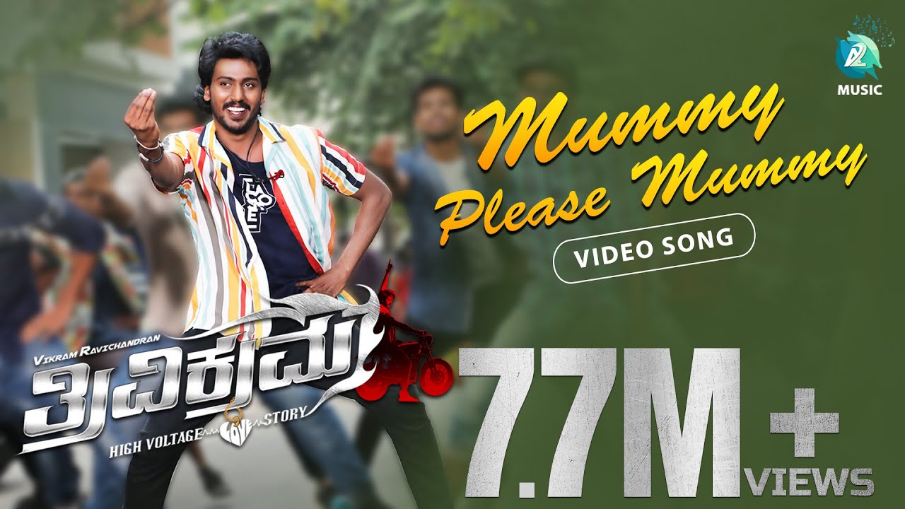 MAMA PLEASE MAMA – Video Song |  Trivikrama Kannada Movie |  Vikram Ravichandran, Akansha |  A2 music