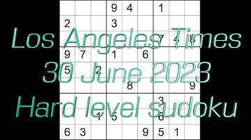 Sudoku solution – Los Angeles Times sudoku 30 June 2023 Hard level