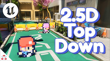 How to make a 2.5D Top Down Game in Unreal Engine -  Full Beginner Tutorial