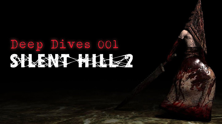 Deep Dives 001 - Silent Hill 2 Story Explained/Analysed