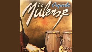 Video thumbnail of "Orquesta Mulenze - Estar Enamorado"
