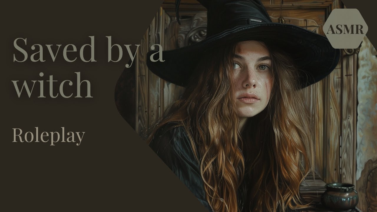 Saved by a Witch - Roleplay [ASMR] [French Accent] [F4A] - YouTube