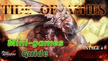 Path to Nowhere. Tide of Ashes 4 Mini games (Jellyfishes n Bay Yi N16) Guide