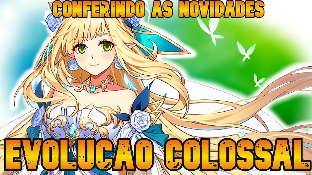 Grand Chase - Tudo sobre o novo Sistema Evolução Colossal !