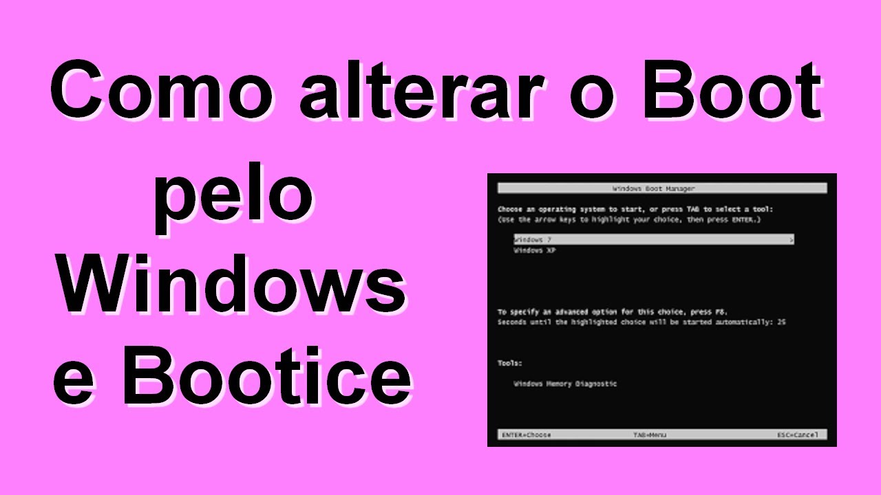Como alterar o tempo de Boot pelo Windows ou pelo Aplicativo Bootice ...