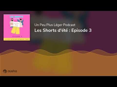 Un Peu Plus Léger Podcast