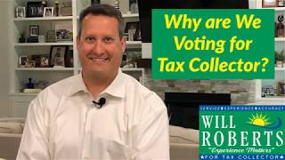 Why are we Voting for a Tax Collector?