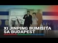 Xi Jinping bumisita sa Budapest | ABS CBN News