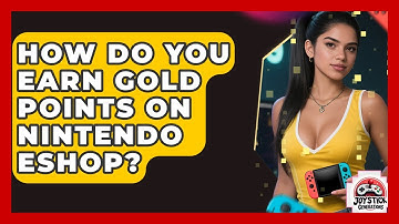 How Do You Earn Gold Points On Nintendo eShop? - Joystick Generations