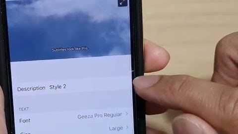 iPhone: Change Closed Captions Subtitle Font / Size / Color