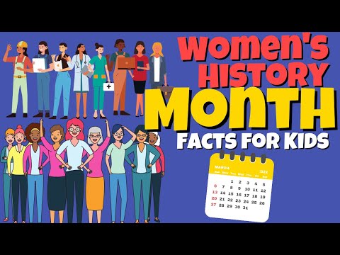 What is Women&rsquo;s History Month? - National Women&rsquo;s History Month Facts for Kids