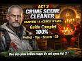 Crime Scene Cleaner Act 2 – Chapitre 14 Cercle d’Amis | Guide Complet 100% (Secrets, CD, Astuces)