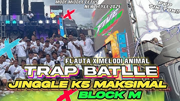 DJ BATLLE ANDALAN K5 MAKSIMAL X BLOCK M SUMBER SEWU 2025