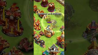 1 Balloon vs 5 Builders || #clashofclans #coc #india