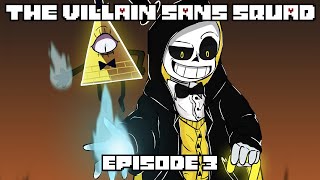 The Villain Sans Squad - Episode 3 Deal | Animation