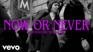 Martin Solveig, Faouzia - Now Or Never (Lyric Video) Resimi