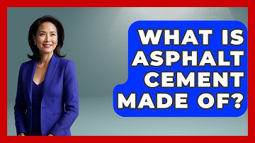 What Is Asphalt Cement Made Of? - Civil Engineering Explained