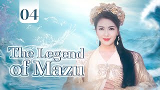 【ENG SUB】The Legend of Mazu 04 | Goddess of the Oceans (Liu Tao, Yan YiKuan)