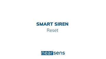 How to reset nearsens Smart Siren Device | Smart Security Alarm Systems in France