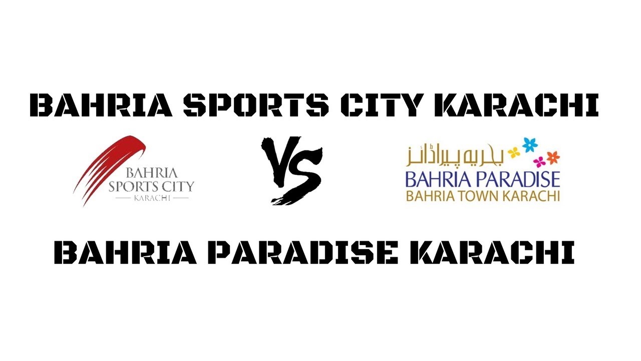 Bahria Sports City Vs Bahria Paradise Karachi Which is Best Investment in Bahria Town Karachi by PMS