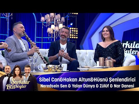 Sibel Can & Hakan Altun & Hüsnü Şenlendirici - NEREDESİN SEN & YALAN DÜNYA & ZÜLÜF+NAR DANESİ