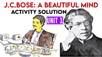 J.C.Bose: A Beautiful Mind Class 7  Activity Solution Unit 1| Quick English In Bengali