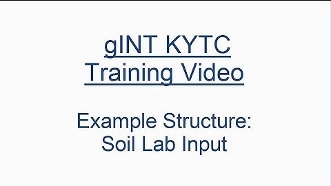 gINT Example Structure Project - Soil Lab Input