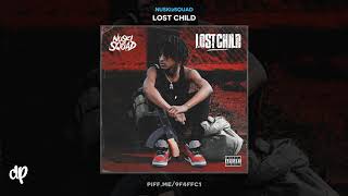 Nuski2Squad - You Wasn't There [Lost Child]
