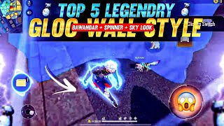 Top 5 Legendary Gloo Wall Style - Bawandar + Spinner + Sky Look 🔥🥵 | Gloo Wall Tips And Tricks !
