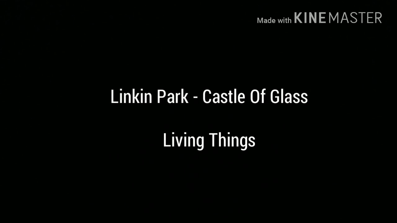 Faint linkin текст. Linkin Park Castle of Glass. Linkin Park Castle of Glass текст. Castle of Glass Linkin Park перевод. Перевод песни Castle of Glass.