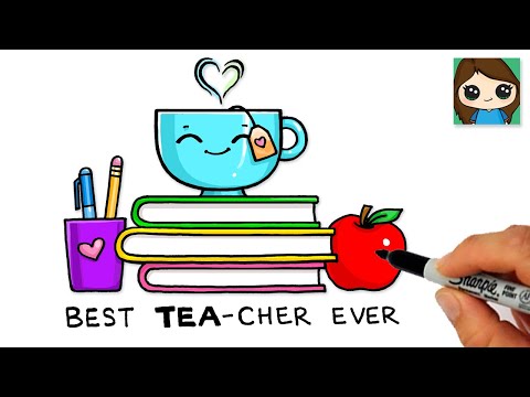 How to Draw Best TEAcher Ever Cute Pun Art | Safe Videos for Kids
