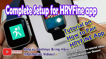 Complete Setup for HRYFine app in Android, Calls, Watch Faces, Notifications, Time
