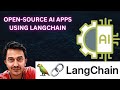 Building Open-Source AI Apps Using LangChain!