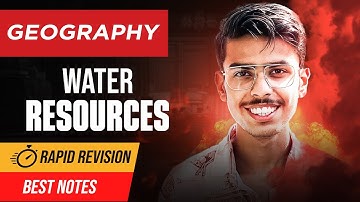 Water Resources Class 12 Geography One Shot | Rapid Revision 2025-26