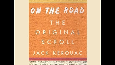 On the Road: the Original Scroll by Jack Kerouac