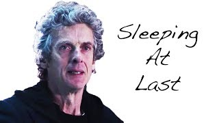 Doctor Who: Sleeping At Last [[Maybe Memories Become Songs]]