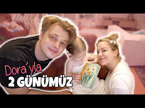 DORA'YLA 2 GÜNÜMÜZ | Vlog