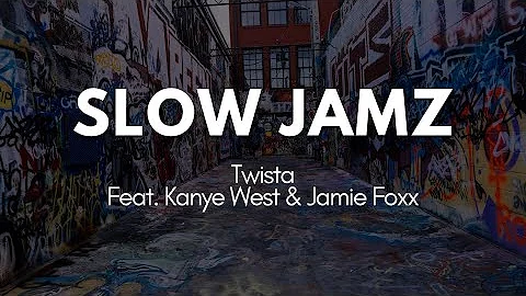 Slow Jamz -Twista, Kanye West & Jamie Foxx Lyrics