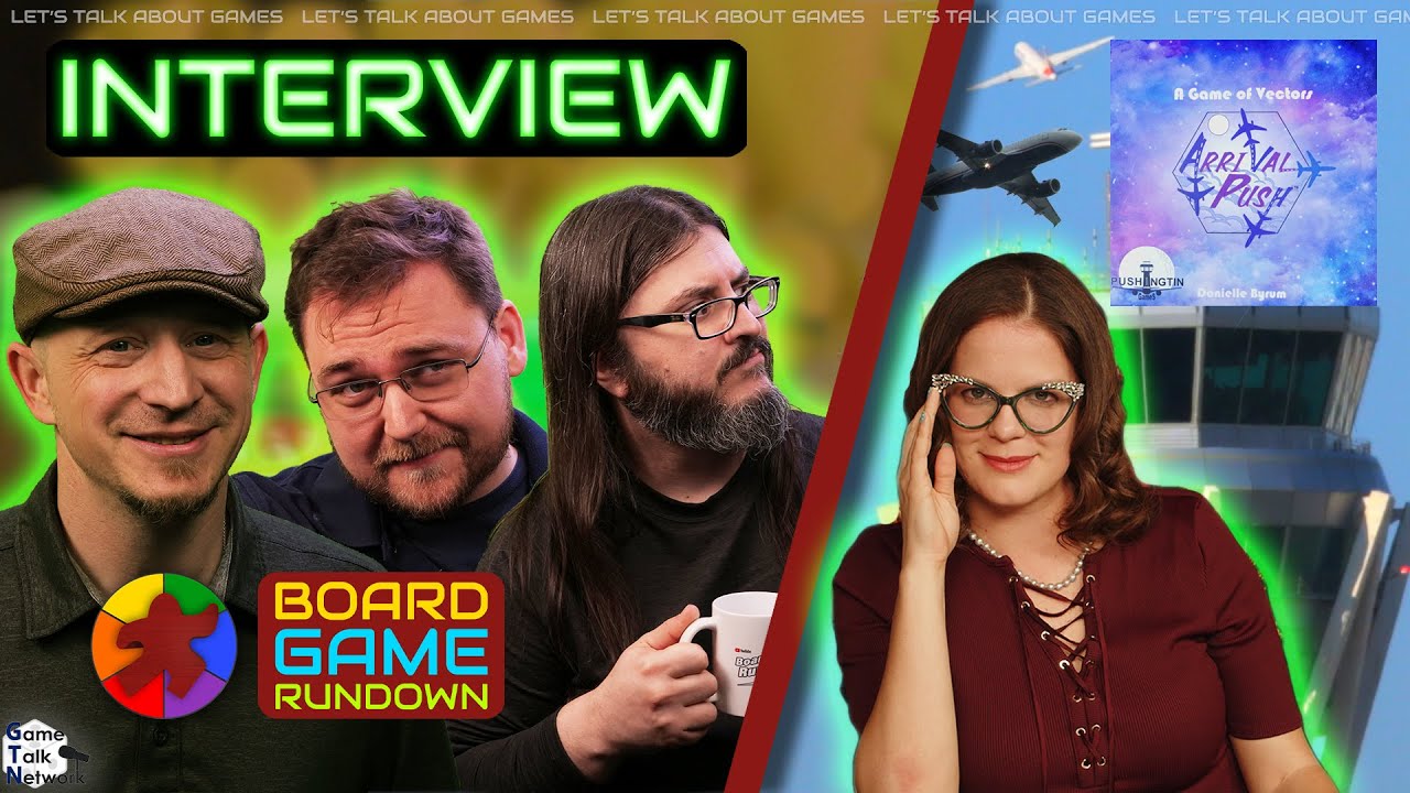Tim, Dan, and Bob had a chance to sit down with Danielle Byrum, the designer of Arrival Push, to talk about all things Danielle. How did her experience working at ATC contribute to the game? What inspired her to turn her interest into a board game? Let's find out together!

Follow the Kickstarter Here:
https://www.kickstarter.com/projects/1004082638/arrival-push-a-game-of-vectors

🎲 Board Game Content 🎲
Don't Forget to Subscribe for More Here: https://www.youtube.com/channel/UCNg-kTeCJAVvQ70hqTUCZKg?sub_confirmation=1

📆 Stay Up-to-Date 📆
Check Out Our Latest Video Here: https://ltstyt.be/4DX

💖 Support Our Channel On Patreon! 💖
https://www.patreon.com/Gametalknetwork

📖 Spencer Wrote a Book! Check it Out Here 📖
Kickstarter - https://www.kickstarter.com/projects/asinisterlove/a-sinister-love-by-spencer-hixon?fbclid=IwAR2F2SgZadJl0yoGWtSwcgnBq05zIFSCx9hze0J8H1hJLMhx39UeX9qE1B0_aem_Ac-PJ-7uzhpk8-4ekPz9-1XAenmgYIznJ5QXYWhN2FpXGAx_I82t4u8t-rAEMH5H2dmzl_j21KlwT3VjD5X3Ccbz
Website - https://www.spencerhixon.com/?fbclid=IwAR3wmAdyJSPoLyy8WAW8zUTX9gisx0G_dZ-D8y5V1kwaZr_7lwvV5wPH0Nw_aem_Ac8Pdxg3BbGNNauo6GrYwI95bNpqiZWzvyDoaBf1qeqJAOPjhBi_YsGU_36SPOgw2lnAHJ6z4DjnBytufmpv80CD

💛 Join Our Community Discord Server!
https://discord.gg/K5aYSKJ68k

💙 Official Facebook Page
https://www.facebook.com/groups/798850054440329

🤍 Official Twitter Page
https://twitter.com/bgrundown

❤️ We have an Instagram!
https://www.instagram.com/the_boardgame_rundown/?hl=en

💚 Miniatures, Cards, and Boards: The Game Talk Network covers it all. Check out our website to go more in-depth on whatever makes you tick
https://gametalknetwork.com/

💜 Our Parent Company, Game Talk Network, Has A Facebook As Well!
https://www.facebook.com/gametalknetwork/


#boardgamerundown  
#boardgames  
#news