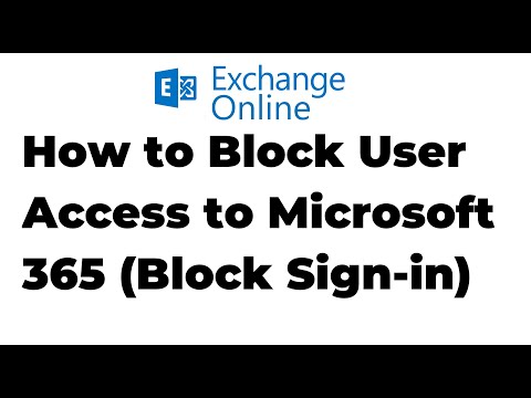 35. How to Block User Access to Microsoft 365 | Block user Sign-in