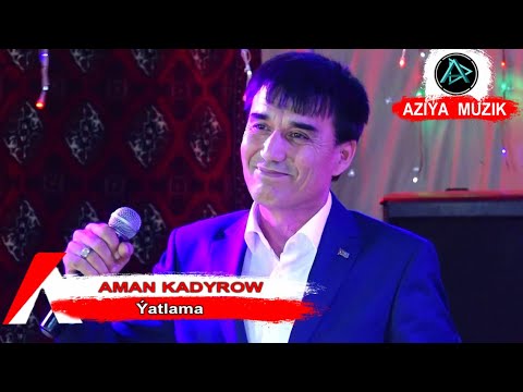 Aman Kadyrow - Ýatlama aýdym | Halk Aýdym 2018