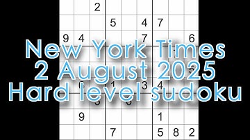 Sudoku solution – New York Times 2 August 2025 Hard level