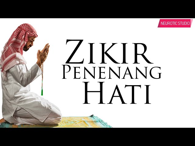 (2 JAM) Hilangkan Stress - Zikir Penenang Hati & Mengalirkan Air Mata class=