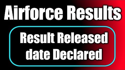 IAF results released dates declared | airforce results | airforce 2021 result