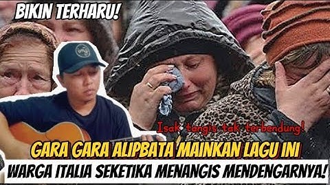 LAGU ALIPBATA BIKIN WARGA ITALIA MENANGIS| ALIPBATA REACTION